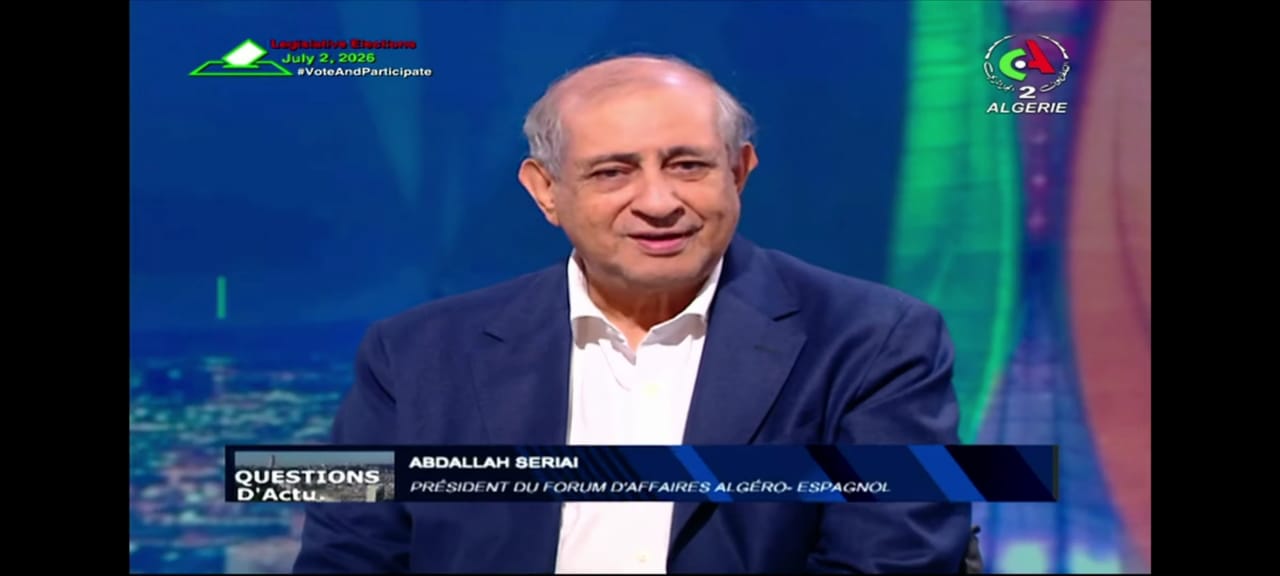 Resumen de la intervención del Sr. Abdallah SERIAI — Presidente del Foro de Negocios Argelino-Español
